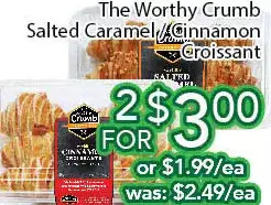 Ample Food Market The worthy crumb salted caramel cinnamon croissant offer