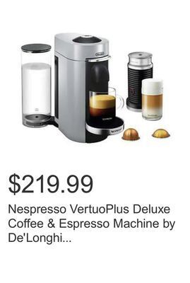 Costco Nespresso vertuoplus deluxe coffee & espresso machine by de'longhi with aeroccino, silver offer