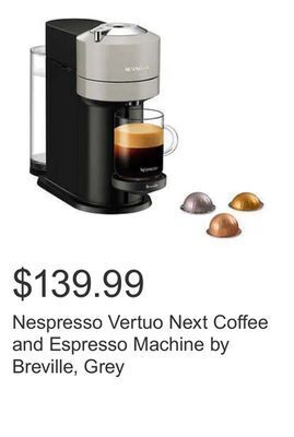 Costco Nespresso vertuo next coffee and espresso machine by breville, grey offer