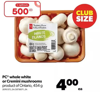 Real Canadian Superstore Pc whole white or cremini mushrooms offer