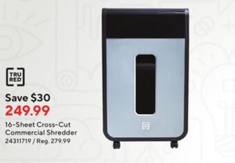 Staples Tru red 16-sheet cross-cut commercial shredder offer