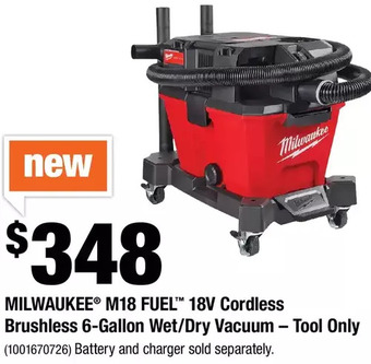 Home Depot Milwaukee m18 fuel 18v cordless brushless 6-gallon wet/dry vacuum offer
