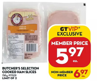 Giant Tiger Butcher's selection cooked ham slices offer