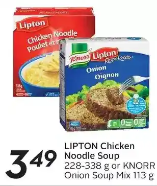 Sobeys Lipton chicken noodle soup or knorr onion soup mix offer