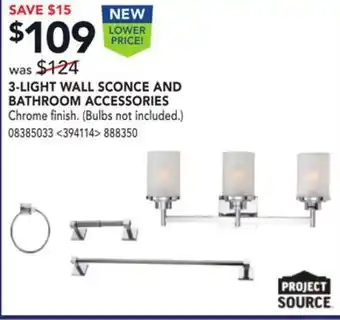 Lowe's American standard 3-light wall sconce and bathroom accessories offer