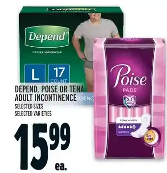 Metro Depend, poise or tena adult incontinence offer