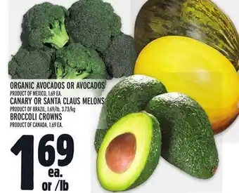 Metro Organic avocados or avocado offer