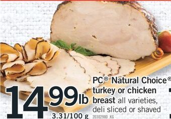 Fortinos Pc® natural choice® turkey or chicken breast offer