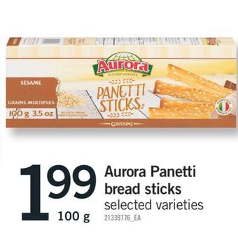 Fortinos Aurora panetti bread sticks, 100 g offer
