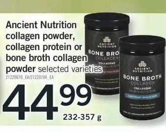 Fortinos Ancient nutrition collagen powder, collagen protein or bone broth collagen powder, 232-357 g offer