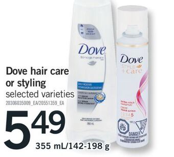 Fortinos Dove hair care or styling, 355 ml/142-198 g offer