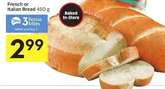 Foodland French or italian bread 450 g - 3 air miles® bonus miles offer