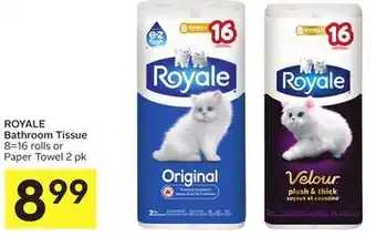 Foodland Royale bathroom tissue 8 = 16 rolls or paper towel 2 pk offer