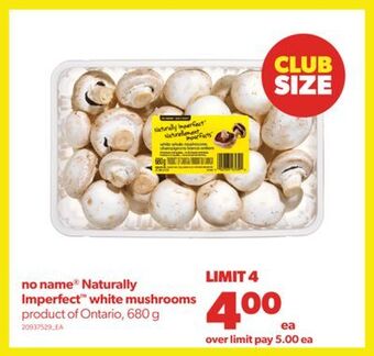 Real Canadian Superstore No name® naturally imperfect™ white mushrooms, 680 g offer