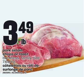 Independent Grocer Pork sirloin chops or roast offer