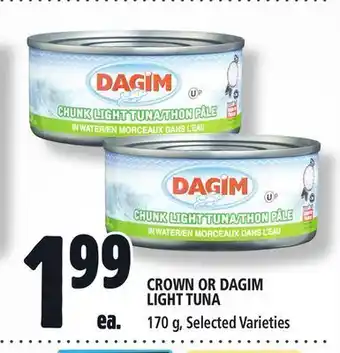 Metro Crown or dagim light tuna offer