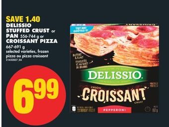 No Frills Delissio stuffed crust or pan, 556-744 g or croissant pizza, 667-691 g offer