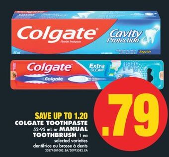 No Frills Colgate toothpaste, 52-95 ml or manual toothbrush, 1 ea offer