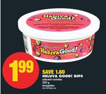 No Frills Heluva good! dips, 250 g offer