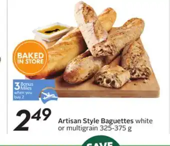 Sobeys Artisan style baguettes - 3 air miles® bonus miles offer