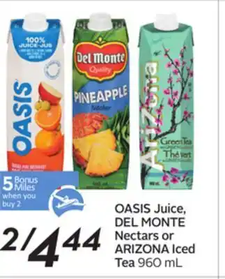 Sobeys Oasis juice, del monte nectars or arizona iced tea - 5 air miles® bonus miles offer