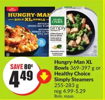 FreshCo Hungry-man xl bowls 369-397 g or healthy choice simply steamers 255-283 g offer