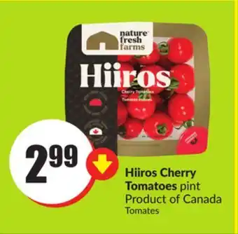 Chalo FreshCo Hiiros cherry tomatoes pint product of canada offer