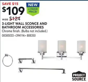 RONA Project source 3-light wall sconce and bathroom accessories offer
