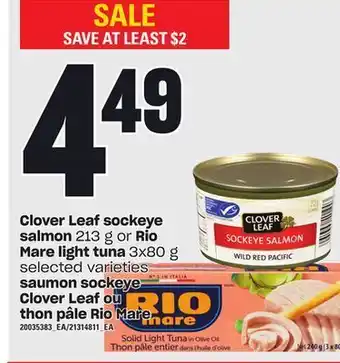 Valu-mart Saumon sockeye clover leaf ou thon pâle rio mare offer