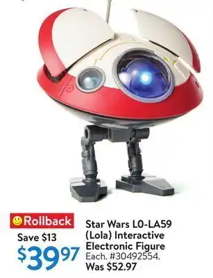 Walmart Star wars lo-la59 (lola) interactive electronic figure offer