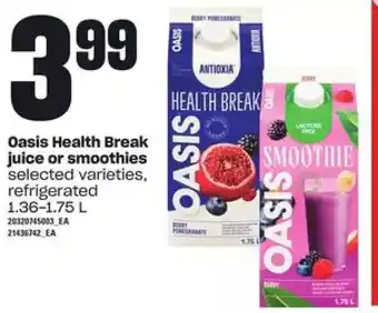 Loblaws Oasis health break juice or smoothies offer
