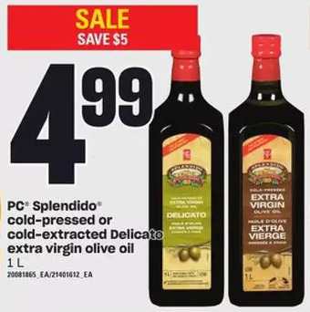 Loblaws Pc splendido cold-pressed or cold-extracted delicato extra virgin olive oil offer