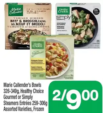 Highland Farms Marie callender's bowls, healthy choice gourmet or simply steamers entrees offer