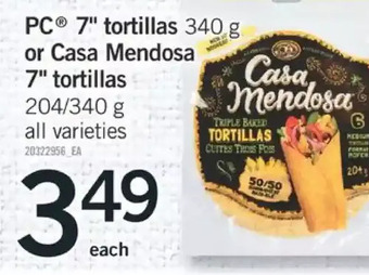 Fortinos Pc 7" tortillas or casa mendosa 7" tortillas offer