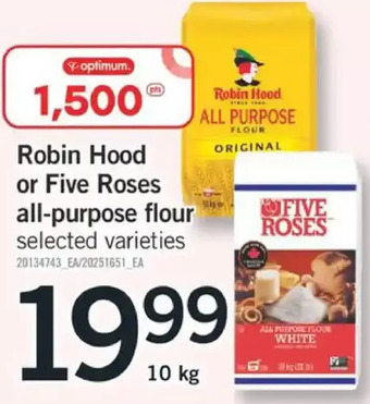 Fortinos Robin hood or five roses all-purpose flour offer