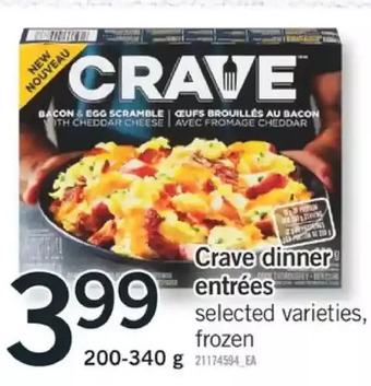 Fortinos Crave dinner entrees offer
