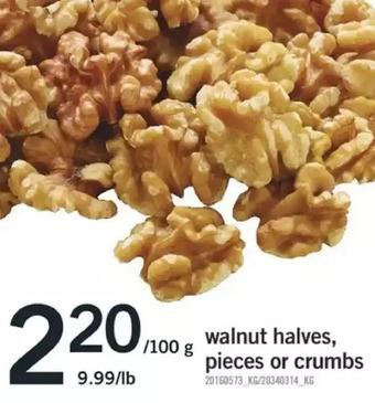 Fortinos Walnuts halves, pieces or crumbs offer