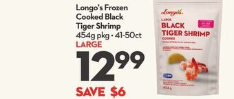 Longo's Longo's frozen cooked black tiger shrimp offer