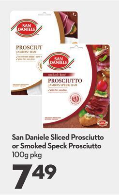 Longo's San daniele sliced prosciutto or smoked speck prosciutto offer