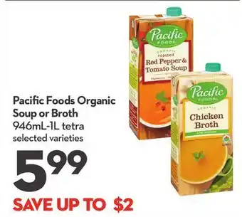 Longo's Pacifi c foods organic soup or broth offer