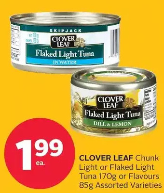 Rexall Clover leaf chunk light or flaked light tuna or flavours offer