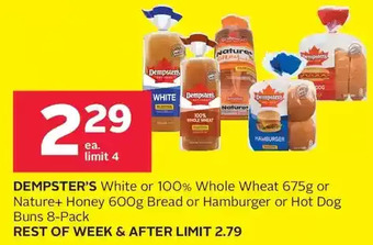 Rexall Dempster's white or 100% whole wheat or nature+ honey bread or hamburger or hot dog buns offer