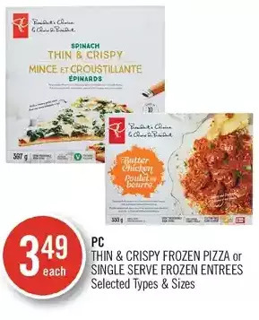 Shoppers Drug Mart Pc thin & crispy frozen pizza or single serve frozen entrees offer