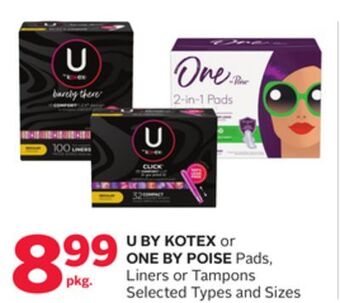 Rexall U by kotex or one by poise pads, liners or tampons offer