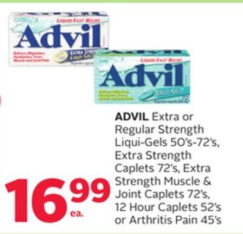 Rexall Advil extra or regular strength liqui-gels 50' s-72' s, extra strength caplets 72' s, extra strength muscle & joint caplets 7 offer