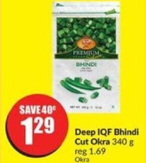 FreshCo Deep IQF Bhindi Cut Okra 340 g offer