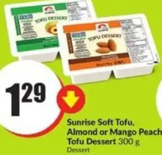 FreshCo Sunrise Soft Tofu, Almond or Mango Peach Tofu Dessert 300 g offer