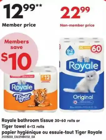 Independent Grocer Royale bathroom tissue or tiger towel offer