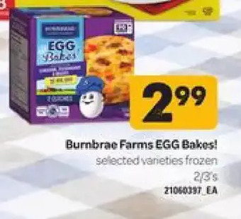 Independent Grocer Burnbrae farms egg bakes! offer