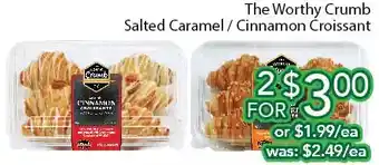 Ample Food Market The worthy crumb salted caramel / cinnamon croissant offer